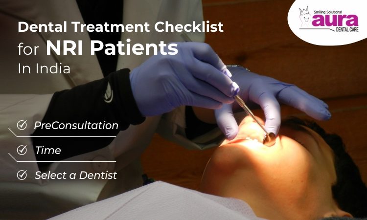 Dental Treatment Checklist for NRI
